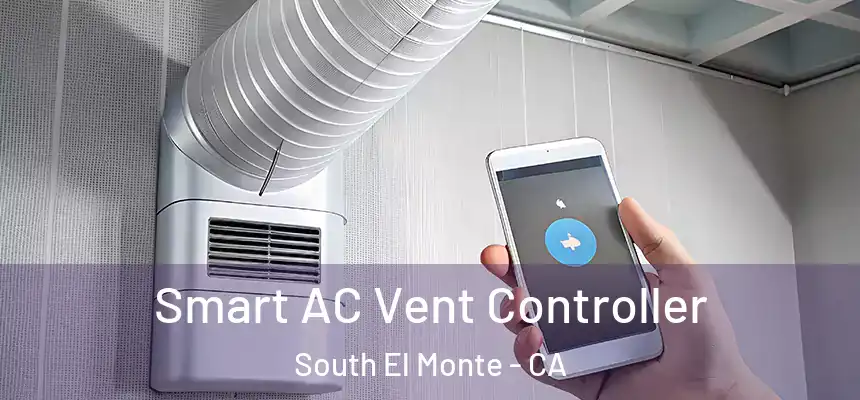  Smart AC Vent Controller South El Monte - CA