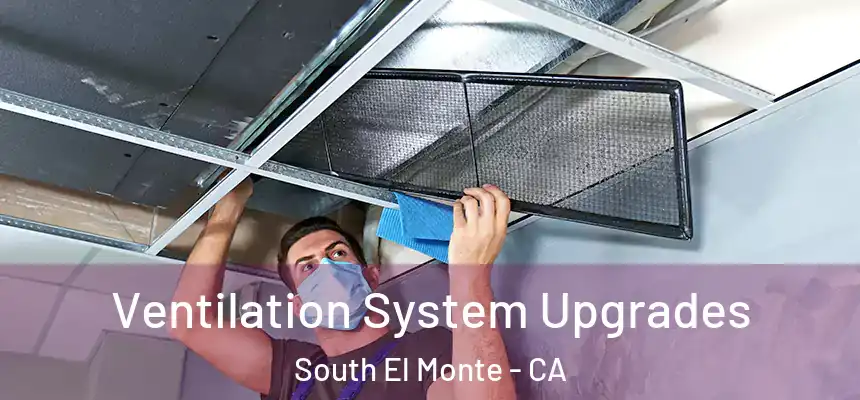  Ventilation System Upgrades South El Monte - CA